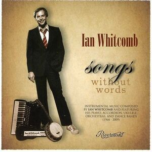 Ian Whitcomb - Songs Without Words  CD